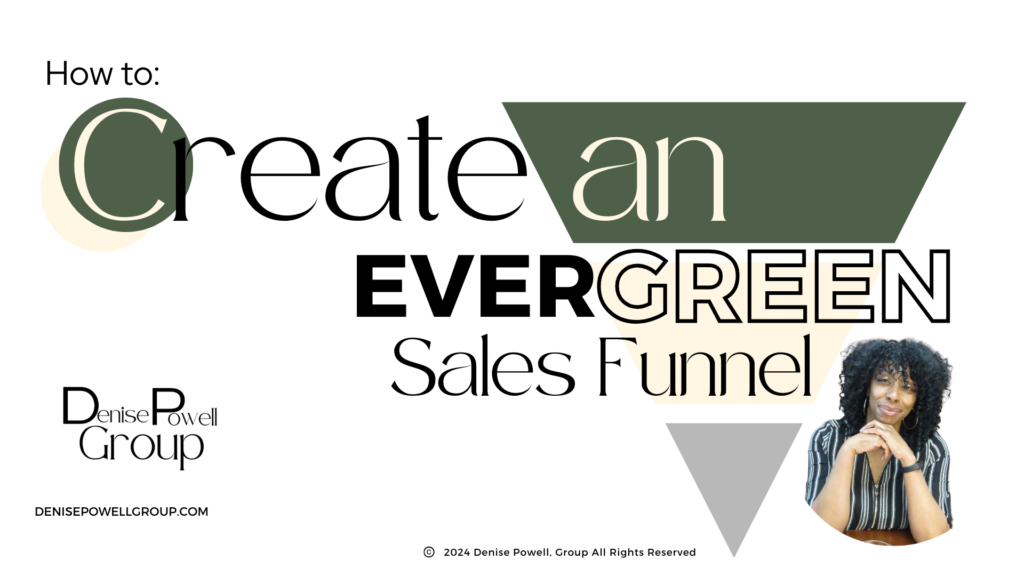 How to create and implement an Evergreen Infinity Sales Funnel.